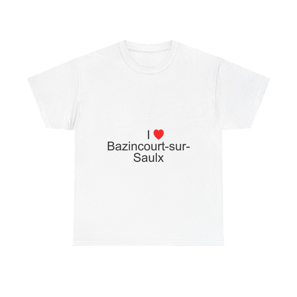 T-shirt I love bazincourt-sur-saulx